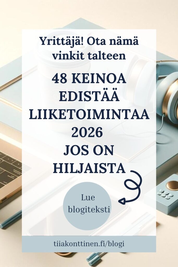 48 keinoa edistää liiketoimintaa 2024 jos on hiljaista 48 keinoa edistää liiketoimintaa 2026 jos on hiljaista