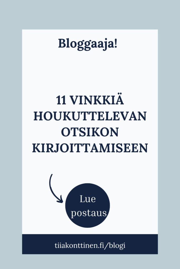 11 vinkkiä houkuttelevan otsikon kirjoittamiseen