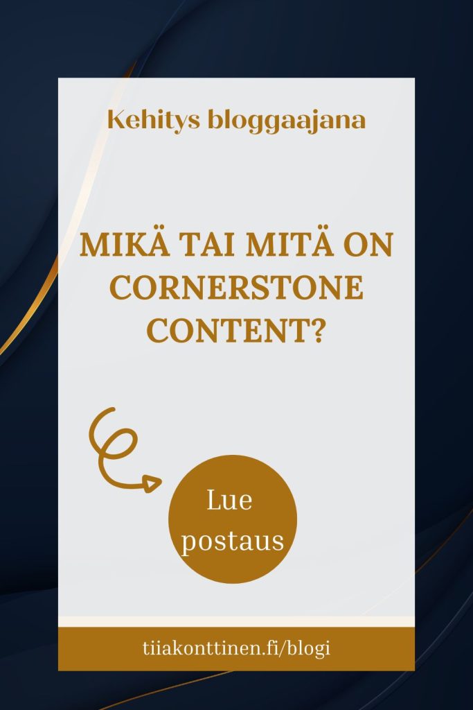 Mikä tai mitä on Cornerstone Content?