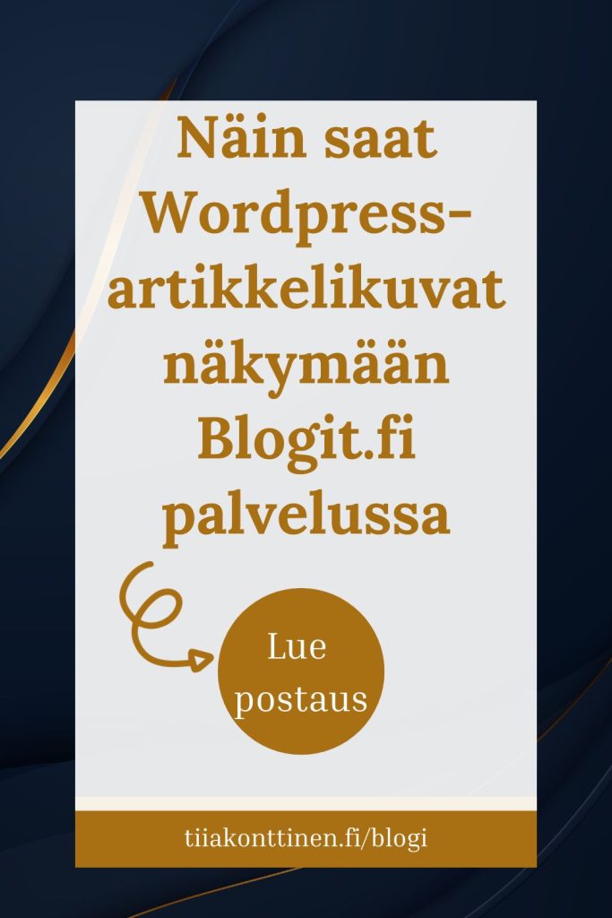 Wordpress-artikkelikuvat näkymään Blogit.fi palvelussa