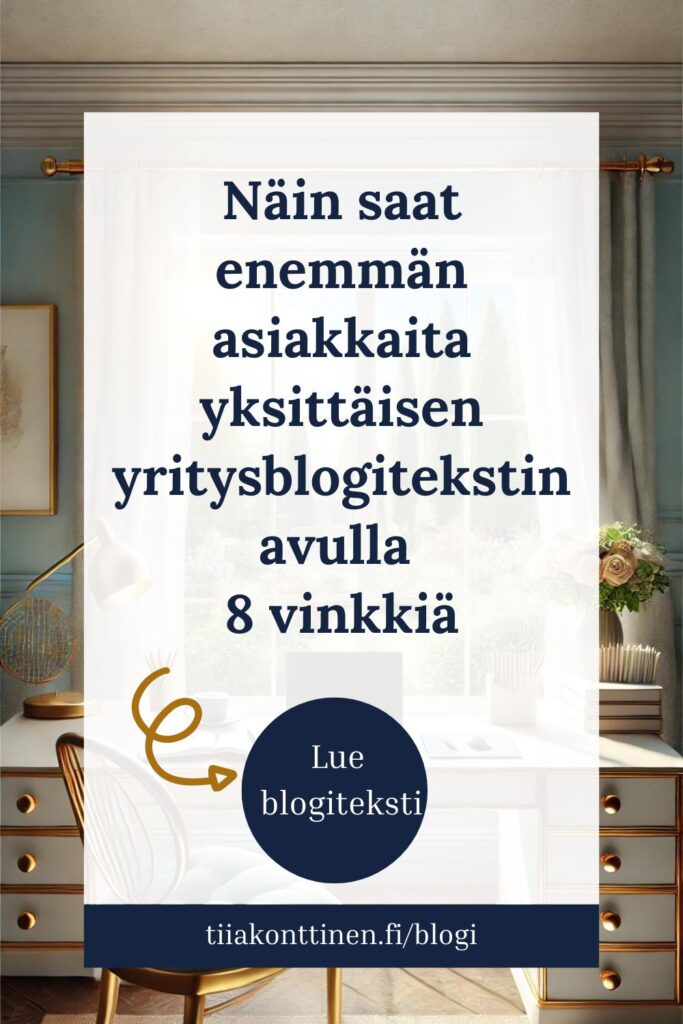 Näin saat enemmän asiakkaita yksittäisen yritysblogitekstin avulla - 8 vinkkiä